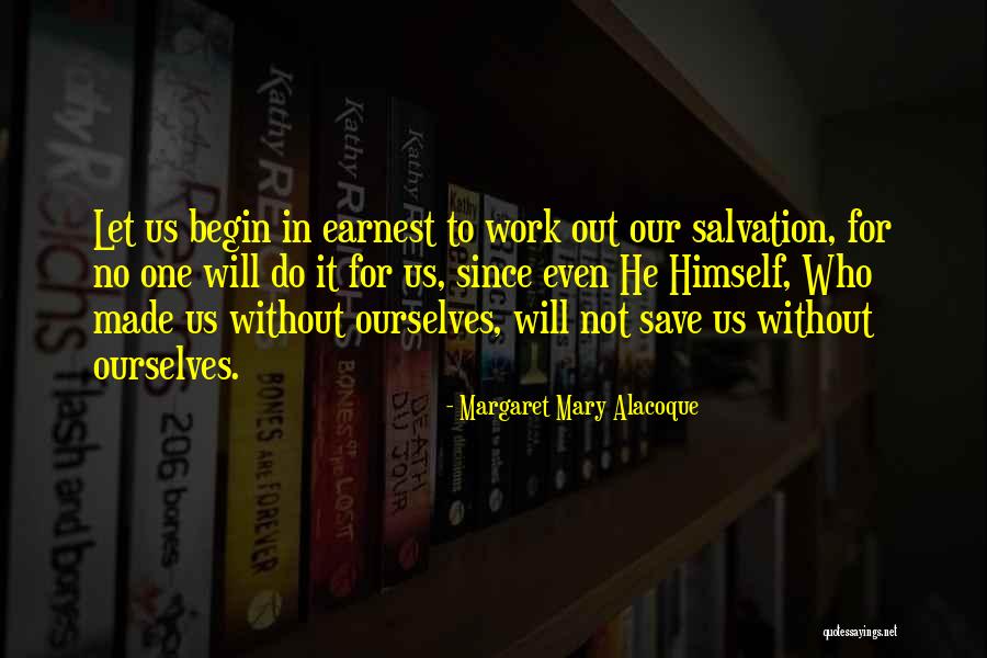 Margaret Alacoque Quotes By Margaret Mary Alacoque Margaret Alacoque Quotes By Margaret Mary Alacoque