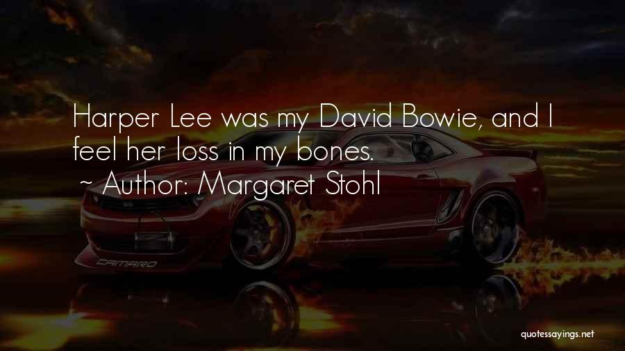 Margaret And David Quotes By Margaret Stohl