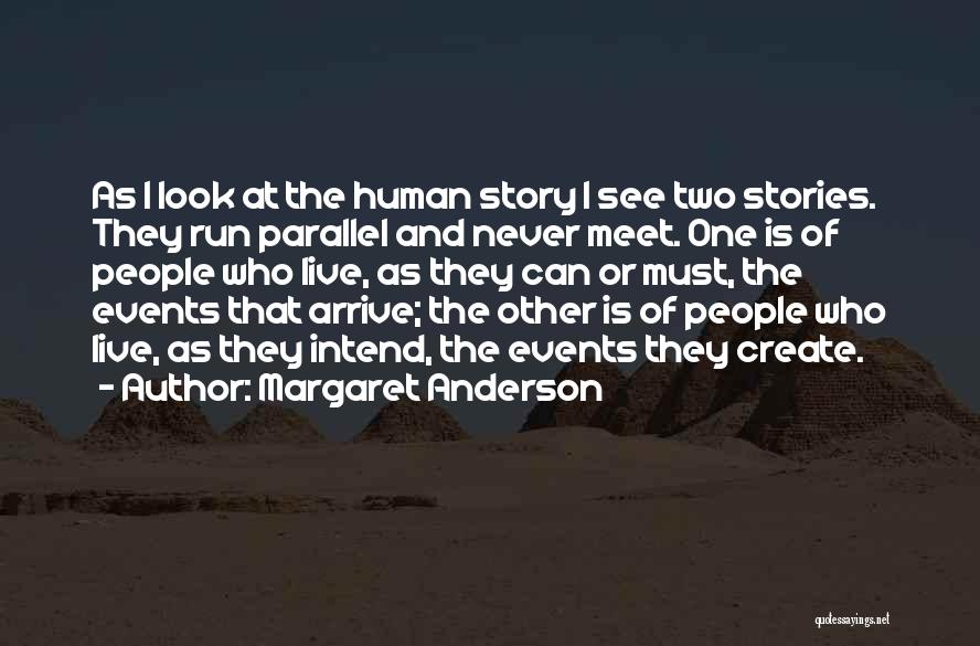 Margaret Anderson Quotes 145359