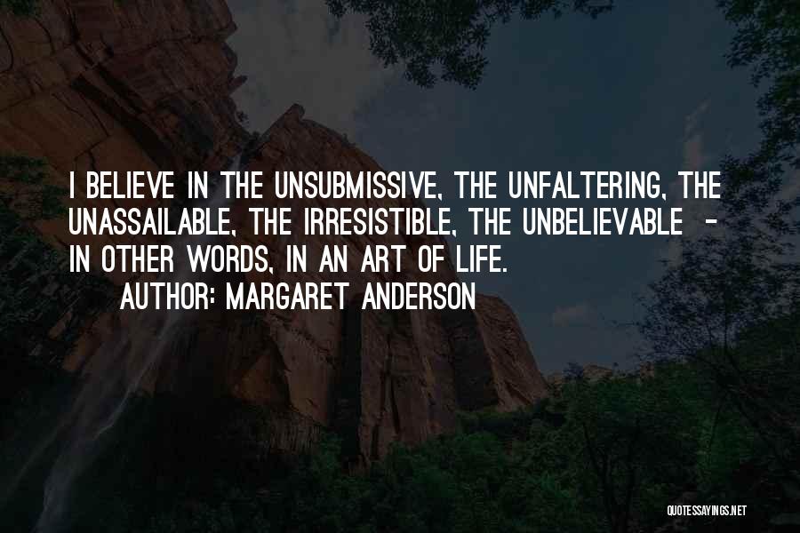 Margaret Anderson Quotes 2053475