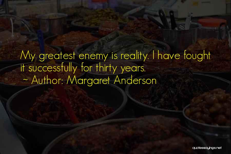 Margaret Anderson Quotes 2074956