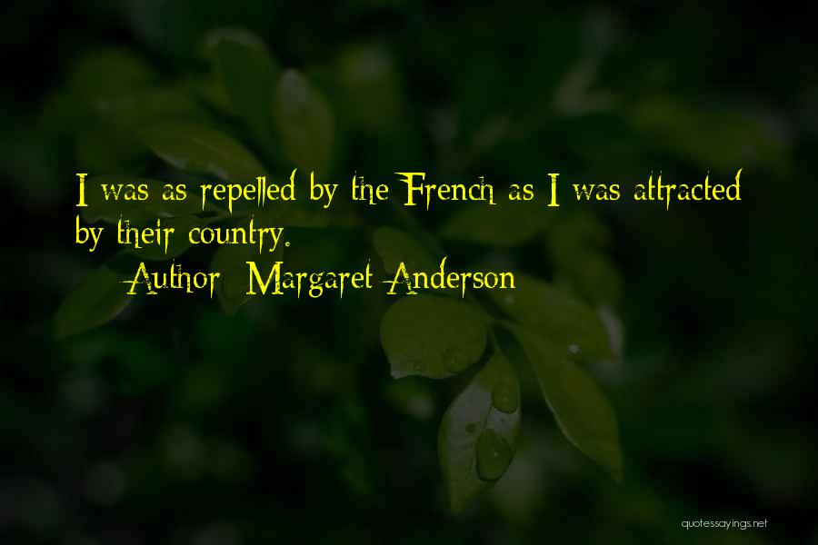 Margaret Anderson Quotes 310676