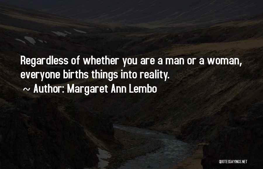 Margaret Ann Lembo Quotes 1974032