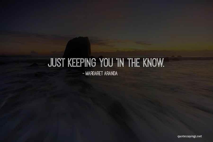 Margaret Aranda Quotes 1136139
