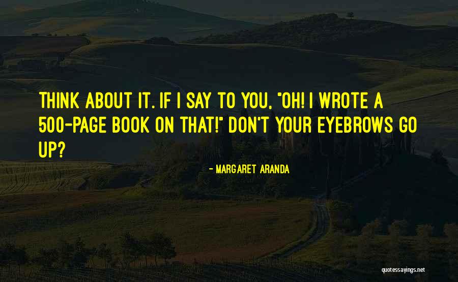 Margaret Aranda Quotes 129094 Margaret Aranda Quotes 129094