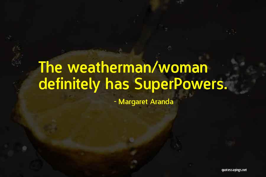 Margaret Aranda Quotes 1702174 Margaret Aranda Quotes 1702174