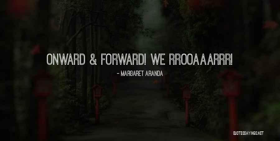 Margaret Aranda Quotes 280513 Margaret Aranda Quotes 280513