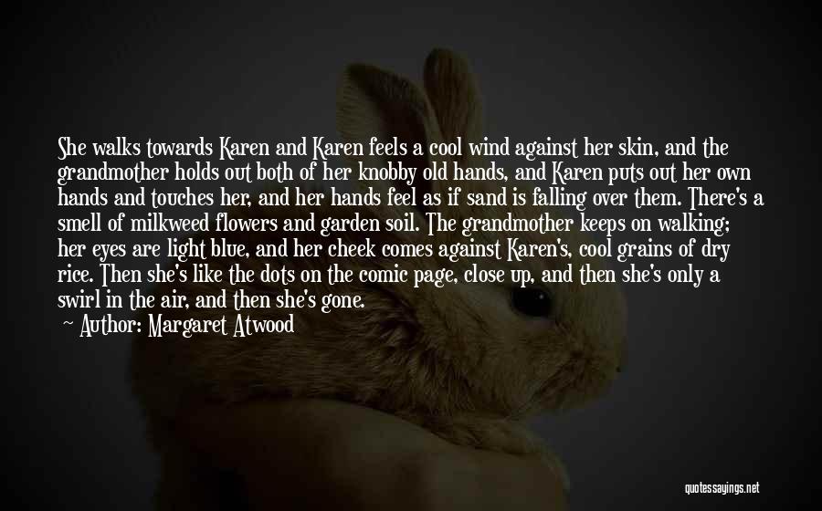 Margaret Atwood Quotes 265367