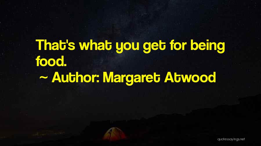 Margaret Atwood Quotes 79588