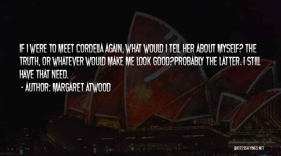 Margaret Atwood Quotes 911859