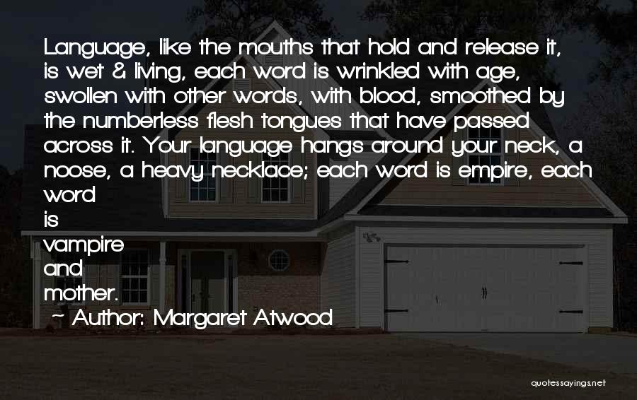 Margaret Atwood Quotes 958183