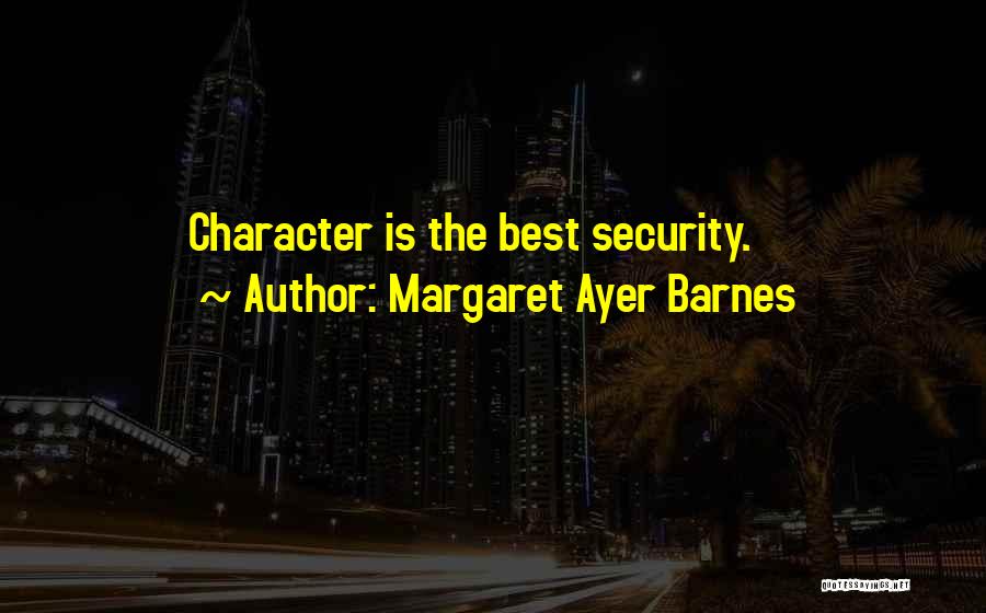 Margaret Ayer Barnes Quotes 1549757