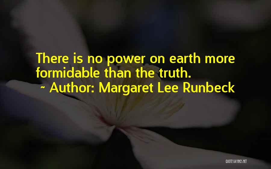 Margaret B. Runbeck Quotes By Margaret Lee Runbeck