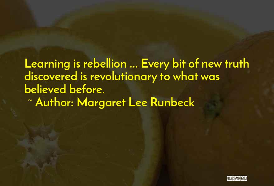 Margaret B. Runbeck Quotes By Margaret Lee Runbeck