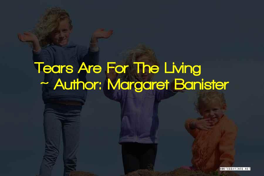 Margaret Banister Quotes 1192278