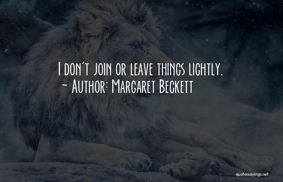 Margaret Beckett Quotes 1326898