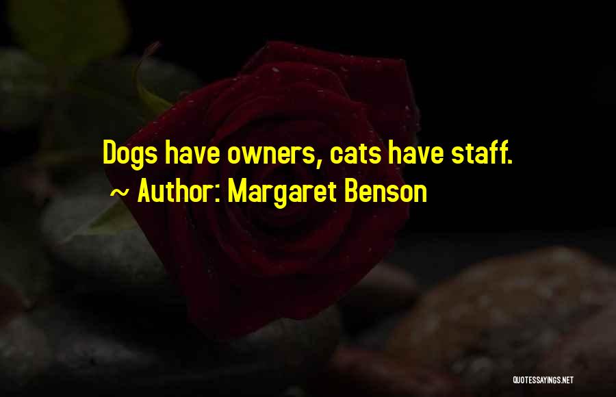 Margaret Benson Quotes 265453