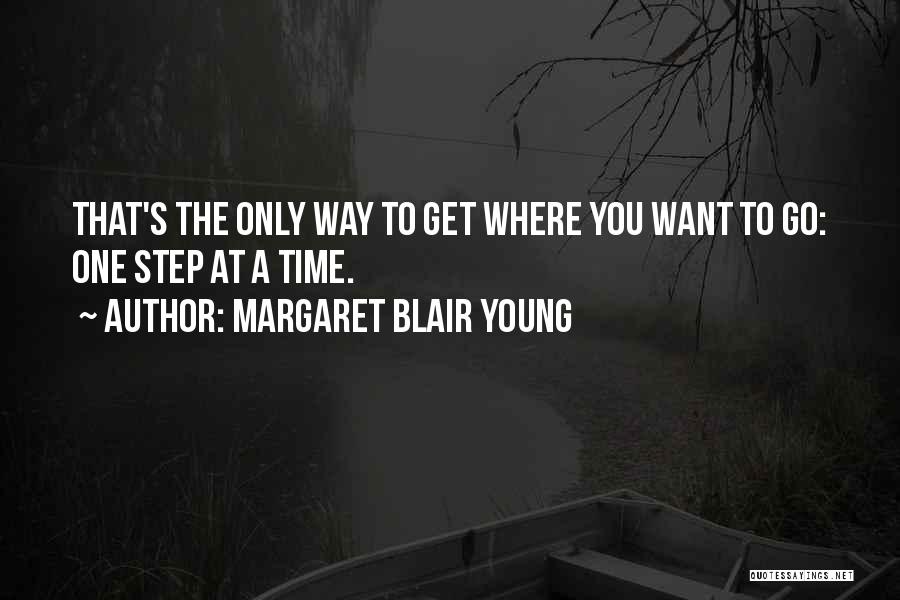 Margaret Blair Young Quotes 670702