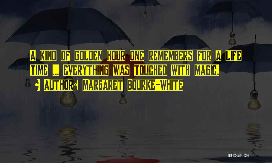 Margaret Bourke Quotes By Margaret Bourke-White