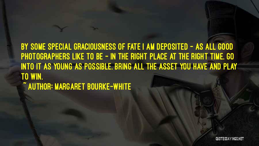 Margaret Bourke Quotes By Margaret Bourke-White