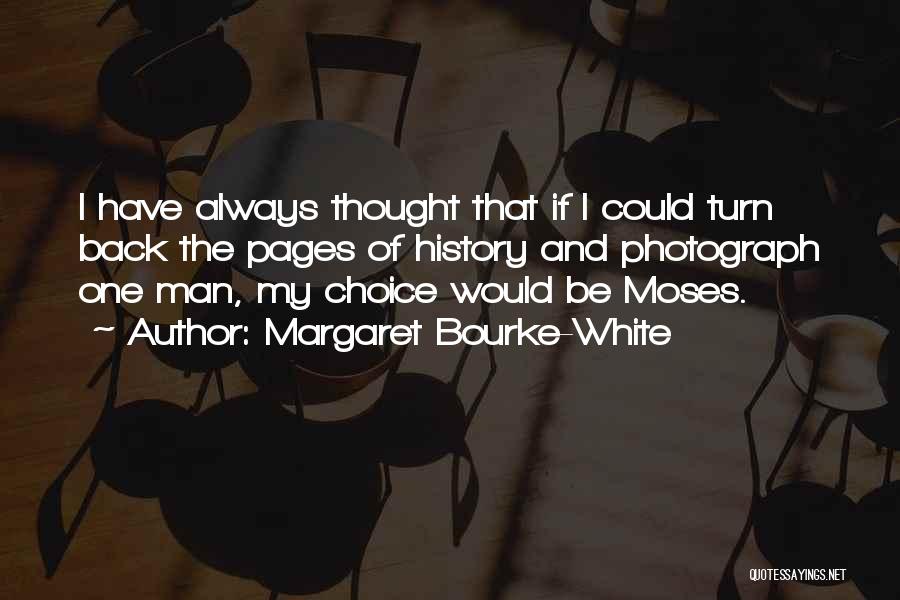 Margaret Bourke-White Quotes 1045373