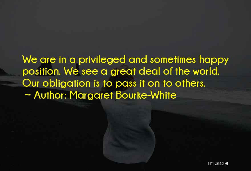 Margaret Bourke-White Quotes 121672