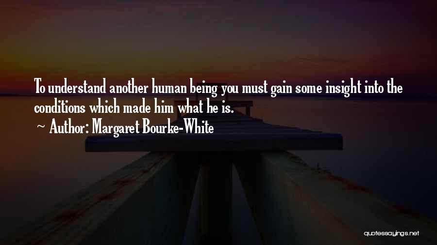 Margaret Bourke-White Quotes 1290199