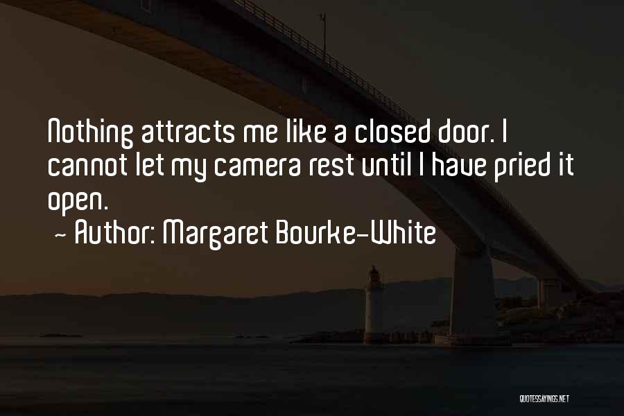 Margaret Bourke-White Quotes 1403803