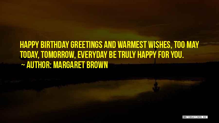 Margaret Brown Quotes 148980