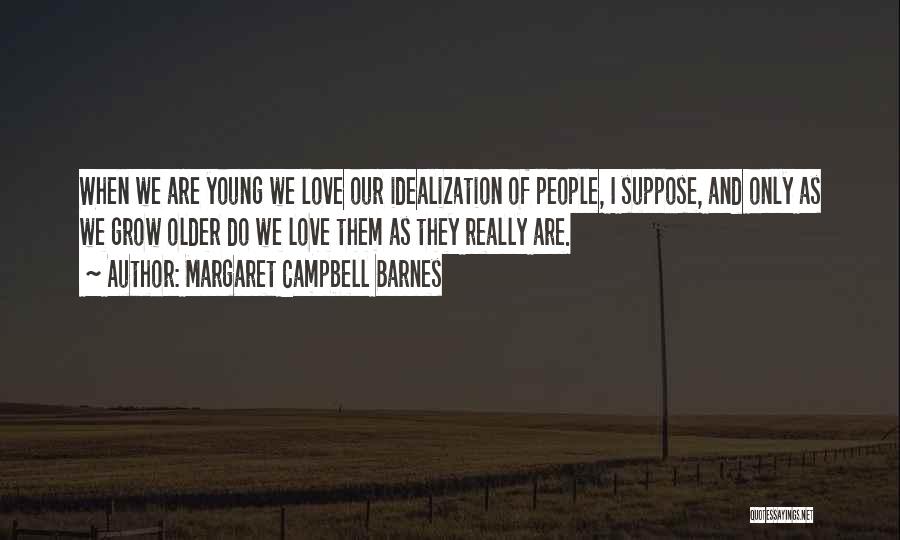 Margaret Campbell Barnes Quotes 2090044