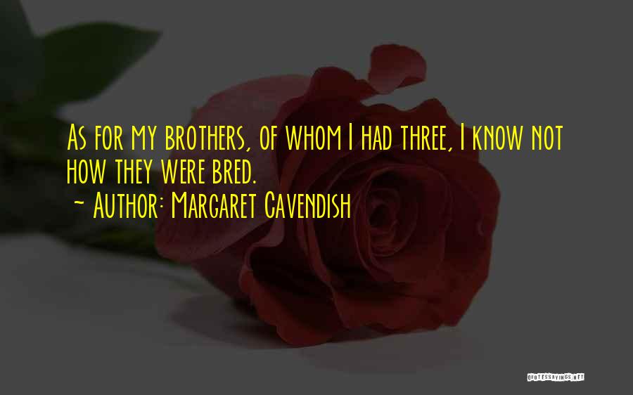 Margaret Cavendish Quotes 2092932