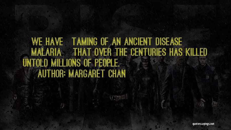 Margaret Chan Quotes 1002072