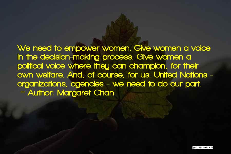 Margaret Chan Quotes 1891886