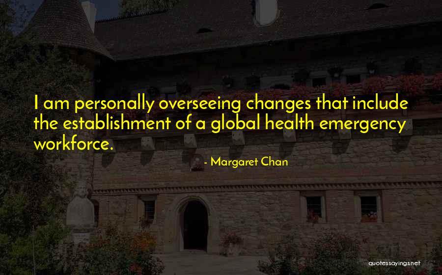 Margaret Chan Quotes 991240 Margaret Chan Quotes 991240
