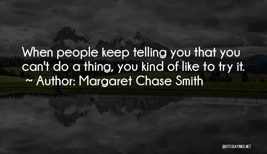 Margaret Chase Smith Quotes 1916311