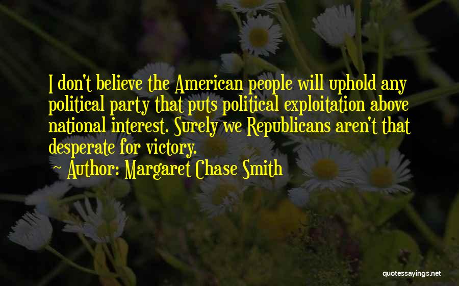 Margaret Chase Smith Quotes 2209162