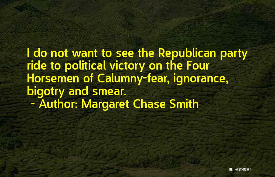 Margaret Chase Smith Quotes 389520