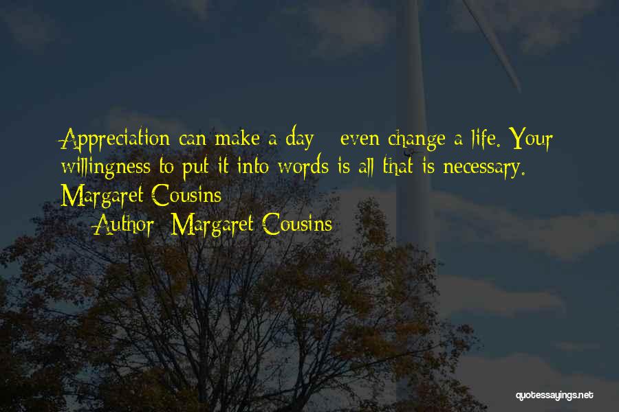 Margaret Cousins Quotes 1622794