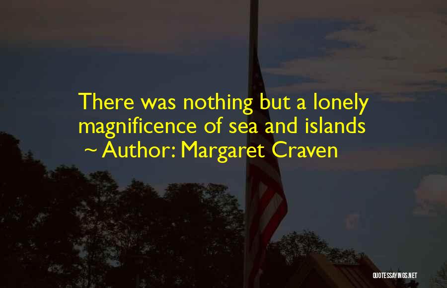 Margaret Craven Quotes 417377