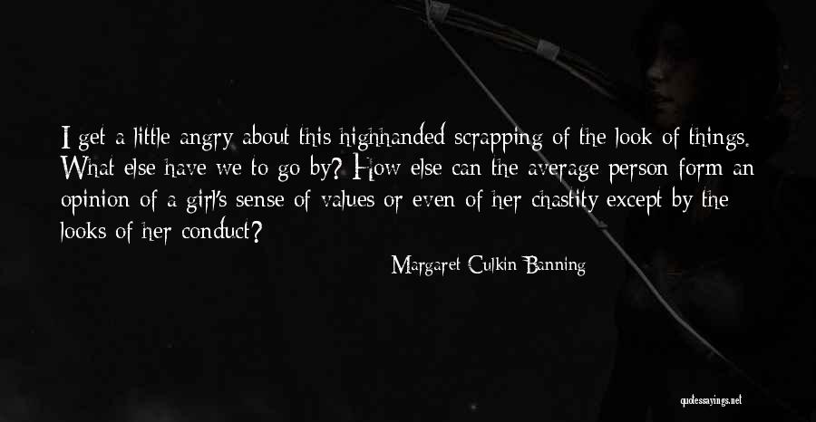 Margaret Culkin Banning Quotes 1219081 Margaret Culkin Banning Quotes 1219081