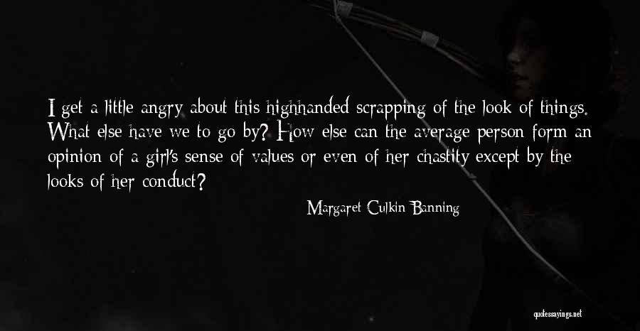 Margaret Culkin Banning Quotes 1219081