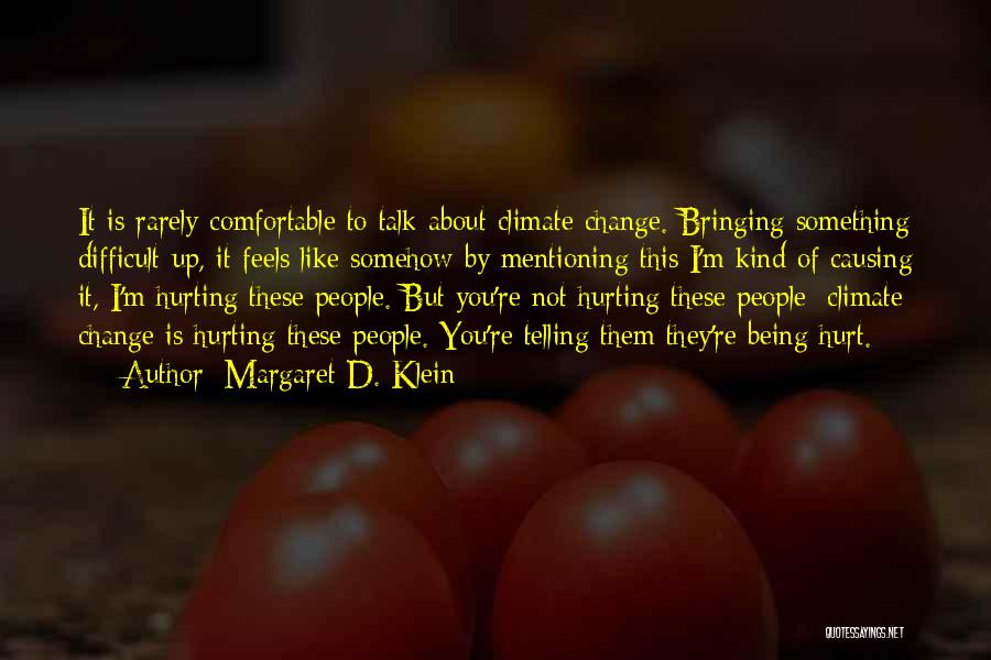 Margaret D. Klein Quotes 2089817