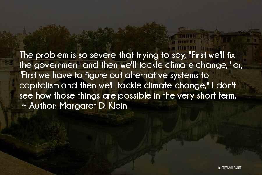 Margaret D. Klein Quotes 2131020