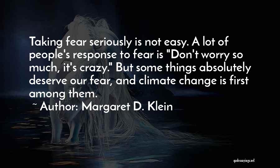 Margaret D. Klein Quotes 552796