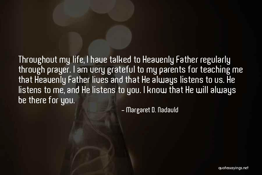 Margaret D. Nadauld Quotes 1430602 Margaret D. Nadauld Quotes 1430602