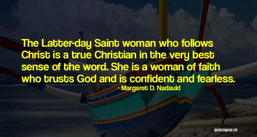 Margaret D. Nadauld Quotes 1921293