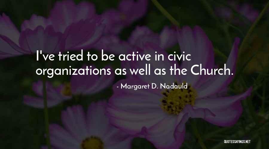 Margaret D. Nadauld Quotes 1973036 Margaret D. Nadauld Quotes 1973036