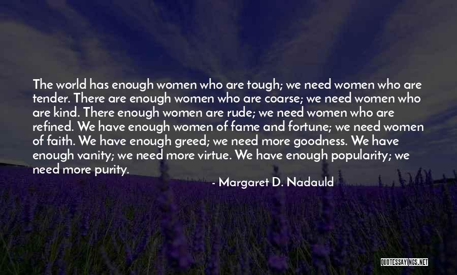 Margaret D. Nadauld Quotes 2234682