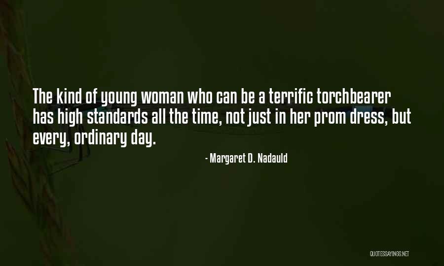 Margaret D. Nadauld Quotes 504286