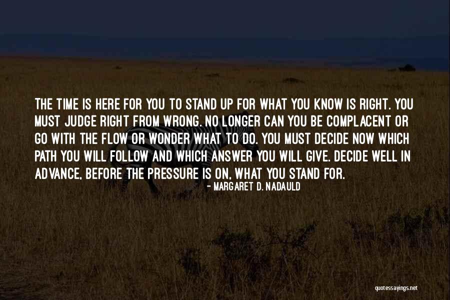 Margaret D. Nadauld Quotes 768086 Margaret D. Nadauld Quotes 768086